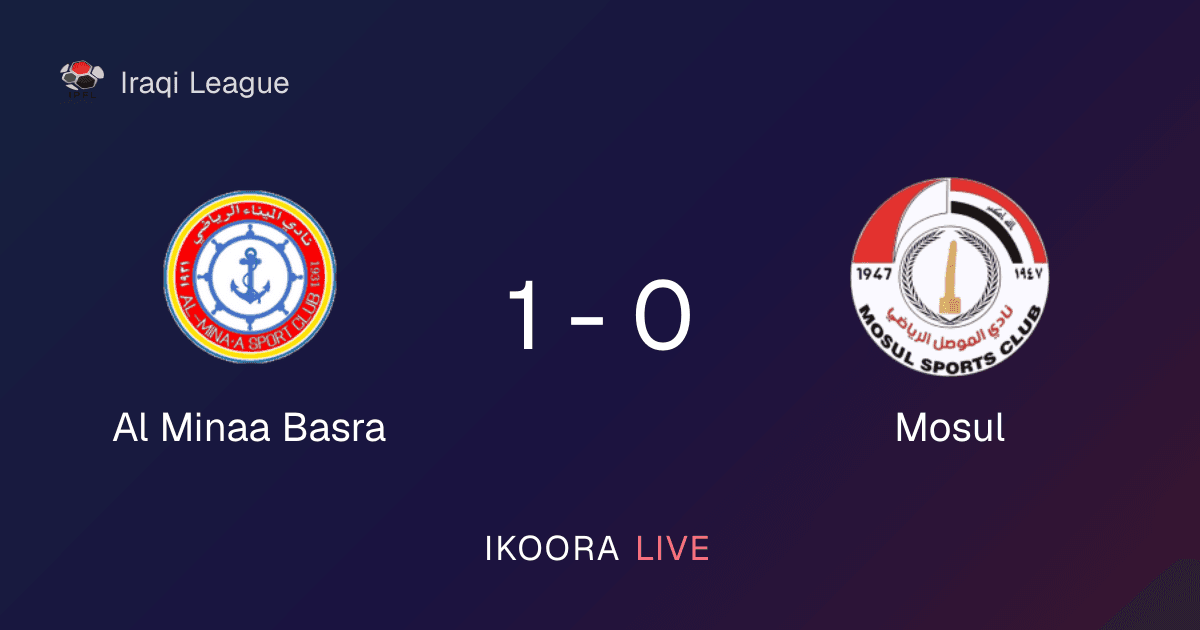 تقرير المباراة: المناء البصرة ضد الموصل