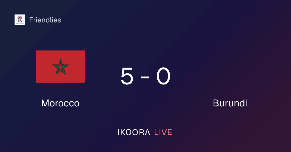 تقرير المباراة: المغرب ضد بوروندي