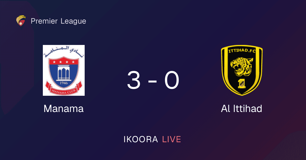 تقرير المباراة: المنامة ضد الاتحاد